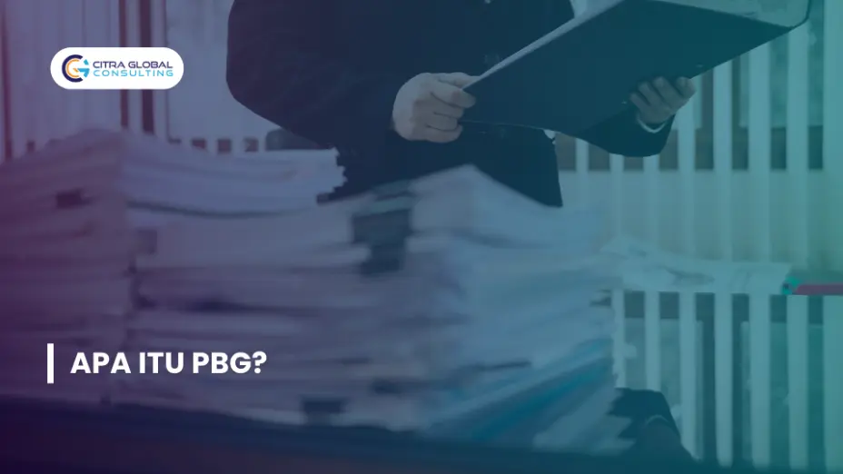 Apa Itu PBG?