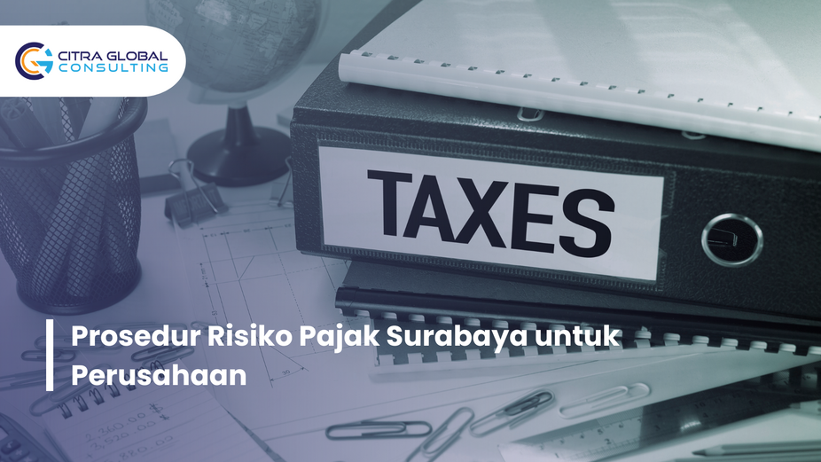 prosedur internal risiko pajak Surabaya