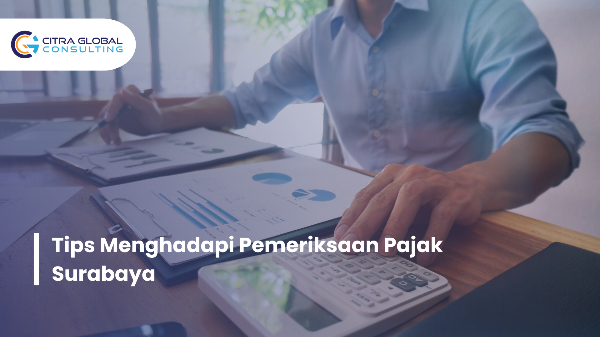 tips menghadapi pemeriksaan pajak Surabaya