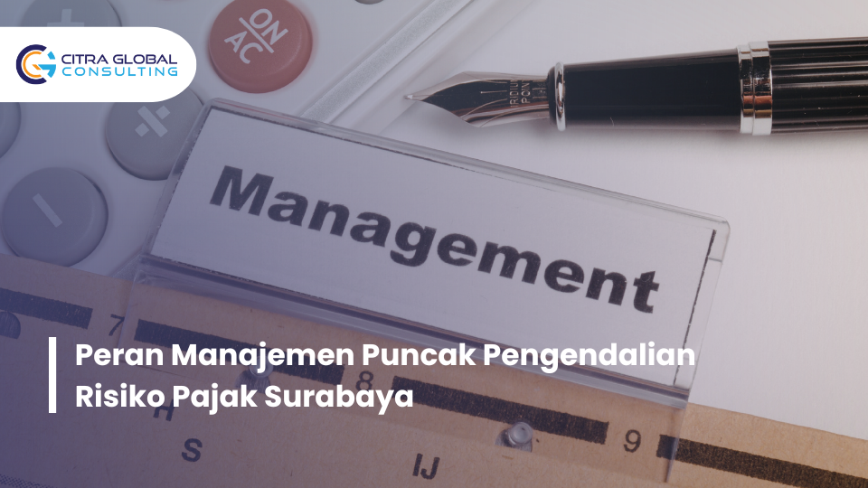 peran manajemen risiko pajak Surabaya