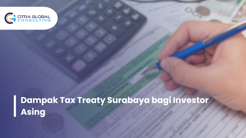 dampak tax treaty Surabaya