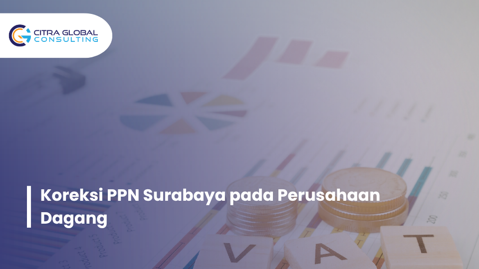 koreksi PPN Surabaya