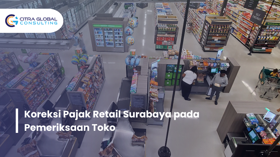 koreksi pajak retail Surabaya