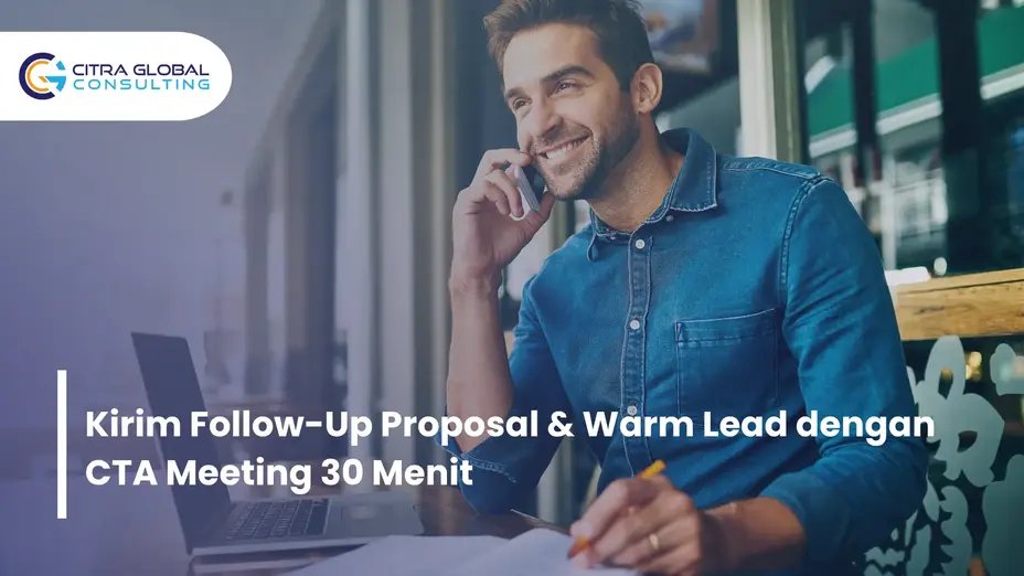 Follow-Up Proposal & Warm Lead