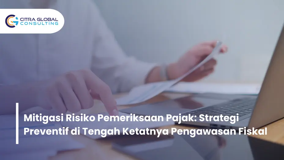 Mitigasi Risiko Pemeriksaan Pajak